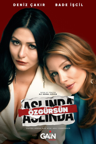 Aslında Özgürsün